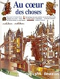 Au coeur des choses