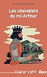 Les chevaliers du roi Arthur