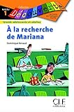 À la recherche de Mariana. Lectures en français facile niv.1