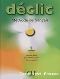 Déclic. Méthode de français 1
