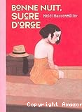 Bonne nuit, sucre d'orge