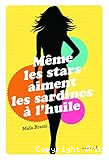 Même les stars aiment les sardines à l'huile