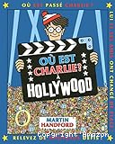 Ou est charlie à hollywood