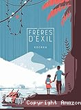 Frères d'exil