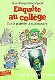 Enquête au collège. T. 4 : Sur la piste de la Salamandre