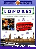 Londres. A la découverte de la capitale du Royaume-Uni