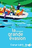 La (presque) grande évasion