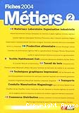 Fiches métiers 2004. T. 2