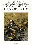 La Grande encyclopédie des oiseaux