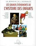 Les Grands événements de l'histoire des enfants