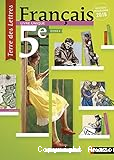 Français 5ème, livre unique (Nathan, 2016) : Terre des Lettres