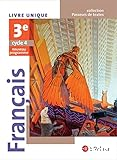 Français 3ème : livre unique (Le Robert, 2016) : Passeurs de textes