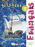Français 5e cycle 4, Livre unique (Bordas 2016) : Sillages