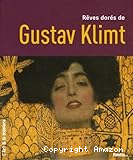 Rêves dorés de Gustav Klimt