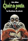 Le fantôme du miroir