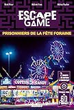 Escape Game : Prisonniers de la fête foraine