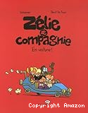 Zélie et compagnie, en voiture!