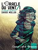 L'oracle du vent T. 1 : La couleur du secret
