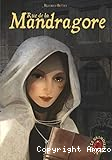 Le grimoire au rubis. T. 7 : Rue de la Mandragore