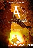 A comme Association T. 3 : L'étoffe fragile du monde