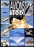 Les Avions en 1000 photos