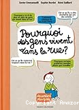 Pourquoi des gens vivent dans la rue ?