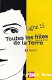 Ligne 15 T. 2 : Toutes les filles de la Terre