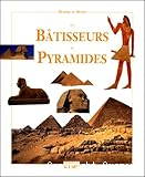 Les Bâtisseurs de pyramides