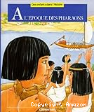 A L'époque des pharaons