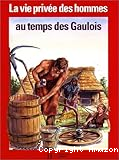 Au temps des Gaulois
