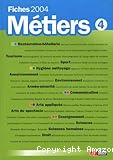 Fiches métiers 2004. T. 4