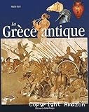 La Gr&egrave;ce antique