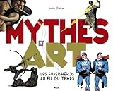 Mythes et Art : Les super-héros au fil du temps