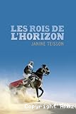 Les rois de l'horizon