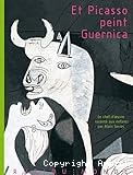 Et Picasso peint Guernica