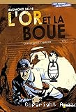 Haumont 14-16 : L'or et la boue