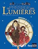 Le passage des lumières. T. 2 : Révoltes