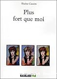 Plus fort que moi