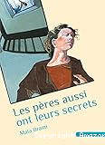 Les Pères aussi ont leurs secrets