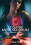 Ce qui fait battre nos coeurs