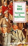 Trois Aventures de Sherlock Holmes