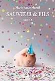 Sauveur & fils. Saison 3