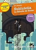 Sublutetia, Tome 1 : la révolte de Hutan