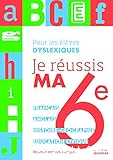 Je réussis ma 6e