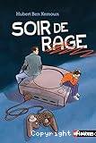 Soir de rage