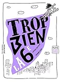 Trop bien la 6éme