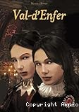 Le grimoire au rubis. T. 4 : Val-d'Enfer