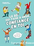 La BD qui t'aide à avoir confiance en toi