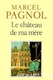 Le Château de ma Mère