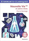 Nouvelle Vie TM et autres récits